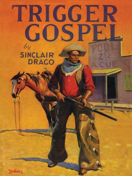 Title details for Trigger Gospel by Harry Sinclair Drago - Available
